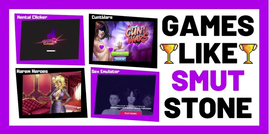 games like smutstone