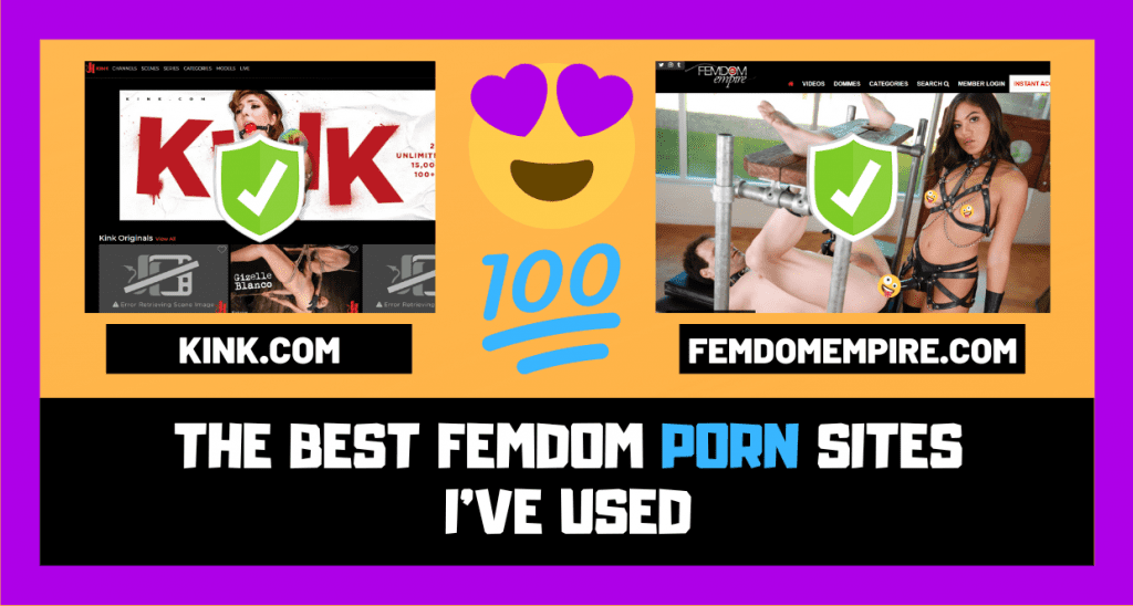 Illustration that shows the front page of kink.com and femdomempire with an emoji face with love heart eyes showing how much I love these two sites.